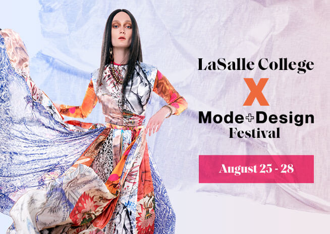 LaSalle College x Mode + Design Festival